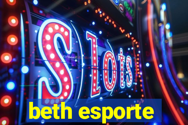 beth esporte